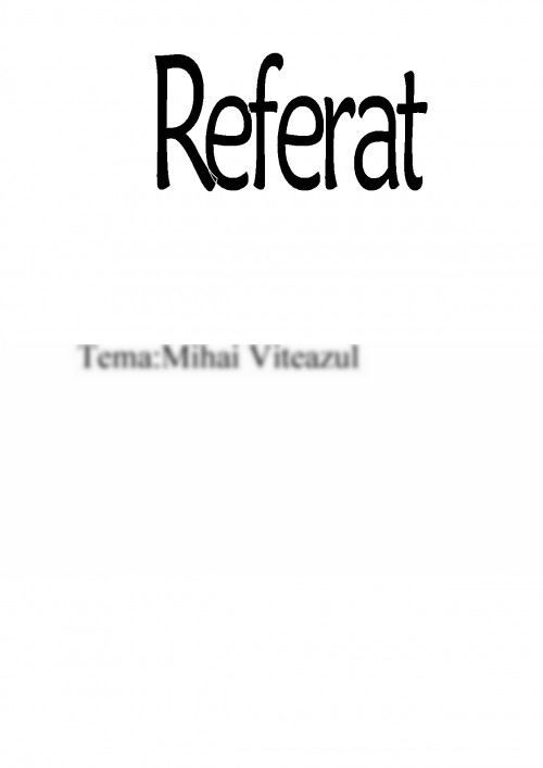 Referat: Mihai Viteazu (#337195)