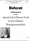 Imagine document Aportul lui Henry Ford la Dezvoltarea Managementului