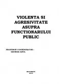 Imagine document Violența și agresivitatea asupra funcționarului public