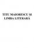 Imagine document Titu Maiorescu și Limba Literară