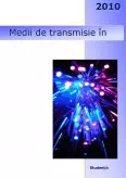 Imagine document Medii de transmisie în rețelele de comunicații