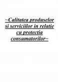 Imagine document Calitatea produselor și serviciilor în relație cu protecția consumatorilor