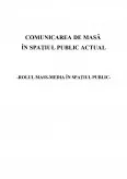Imagine document Comunicarea de masă în spațiul public actual - rolul mass-media în spațiul public