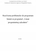 Imagine document Rezolvarea Problemelor de Programare Liniară cu Programul Linear Programming Calculator